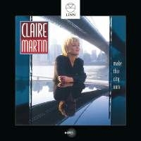Martin Claire - Make This City Ours i gruppen Externt_Lager / Naxoslager hos Bengans Skivbutik AB (1967956)