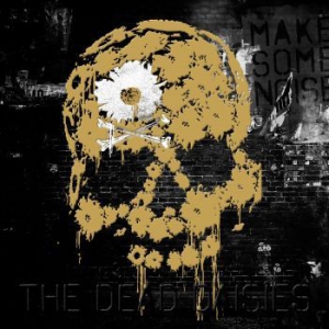 Dead Daisies - Make Some Noise (Inkl.Cd) i gruppen VINYL / Pop-Rock hos Bengans Skivbutik AB (1967994)