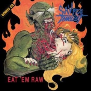 Savage Thrust - Eat 'em Raw (2 Cd Ltd Ed) i gruppen CD / Hårdrock/ Heavy metal hos Bengans Skivbutik AB (1968031)