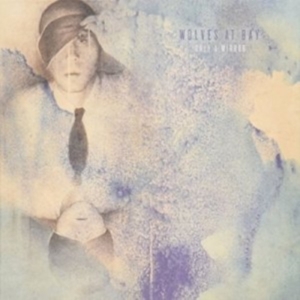 Wolves At Bay - Only A Mirror i gruppen ÖVRIGT / Övrigt / aub hos Bengans Skivbutik AB (1968504)