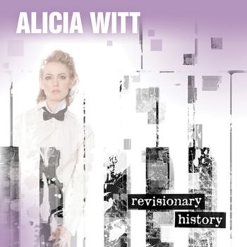 Witt Alicia - Revisionary History i gruppen CD / Toppsäljare hos Bengans Skivbutik AB (1968539)