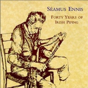 Ennis Seamus - Forty Years Of Irish Piping i gruppen CD / Elektroniskt hos Bengans Skivbutik AB (1968564)