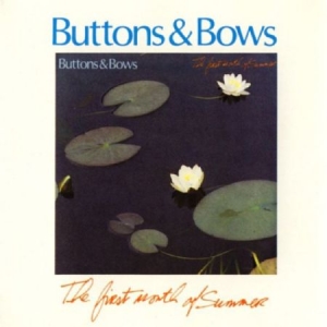 Buttons & Bows (Daly / Mcguire / Mc - First Month Of Summer i gruppen CD / Elektroniskt hos Bengans Skivbutik AB (1968597)