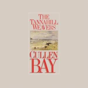 Tannahill Weavers - Cullen Bay i gruppen CD / Elektroniskt hos Bengans Skivbutik AB (1968617)