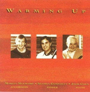 Mulhaire Martin / Séamus Connolly / - Warming Up i gruppen CD / Elektroniskt hos Bengans Skivbutik AB (1968637)
