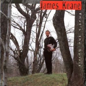 James Keane - Thatæs The Spirit i gruppen CD / Elektroniskt hos Bengans Skivbutik AB (1968639)