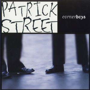 Patrick Street - Cornerboys i gruppen CD / Elektroniskt hos Bengans Skivbutik AB (1968658)