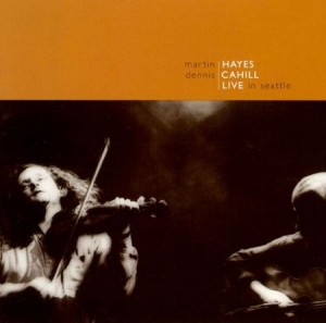 Hayes Martin & Dennis Cahill - Live In Seattle i gruppen CD / Elektroniskt hos Bengans Skivbutik AB (1968685)