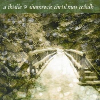 Various Artists - A Thistle & Shamrock Christmas Ceil i gruppen CD / Toppsäljare hos Bengans Skivbutik AB (1968696)