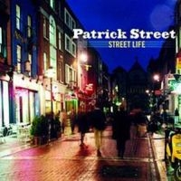Patrick Street - Street Life i gruppen CD / Elektroniskt,World Music hos Bengans Skivbutik AB (1968709)
