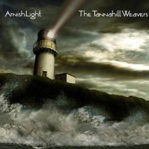 Tannahill Weavers - Arnish Light i gruppen CD / Elektroniskt hos Bengans Skivbutik AB (1968713)