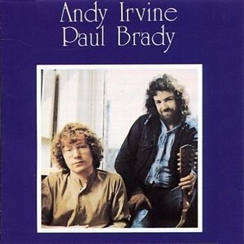 Irvine Andy And Paul Brady - Andy Irvine & Paul Brady i gruppen CD / Toppsäljare hos Bengans Skivbutik AB (1968724)