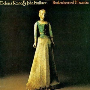 Keane Dolores & John Faulkner - Broken Hearted I Will Wander i gruppen CD / Elektroniskt hos Bengans Skivbutik AB (1968733)