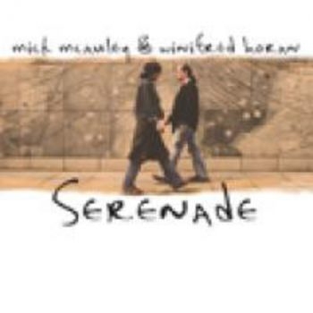 Mcauley Mick And Winifred Horan - Serenade i gruppen CD / Toppsäljare hos Bengans Skivbutik AB (1968823)