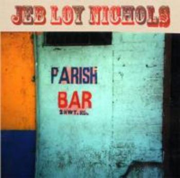 Nichols Jeb Loy - Parish Bar i gruppen VINYL / Toppsäljare hos Bengans Skivbutik AB (1968865)