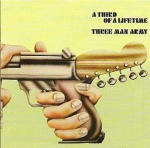 Three Man Army - A Third Of A Lifetime - Remastered i gruppen CD / Pop-Rock hos Bengans Skivbutik AB (1968998)