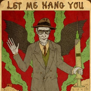 William S. Burroughs - Let Me Hang You i gruppen VINYL / Pop hos Bengans Skivbutik AB (1969001)