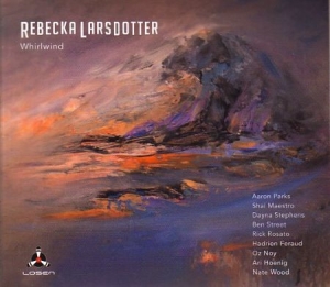 Larsdotter Rebecka - Whirlwind i gruppen CD / Jazz hos Bengans Skivbutik AB (1969042)
