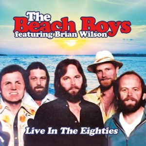 Beach Boys - Live In The Eighties i gruppen CD / Pop-Rock hos Bengans Skivbutik AB (1969070)