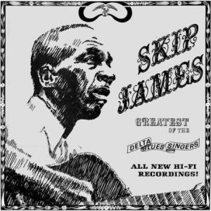 James Skip - Greatest Of The Delta Blues Singers i gruppen VINYL / Jazz/Blues hos Bengans Skivbutik AB (1969122)