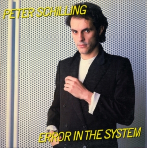 Schilling Peter - Error In The System - Expanded i gruppen ÖVRIGT / Övrigt / aub hos Bengans Skivbutik AB (1969130)