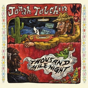 Tolchin Jonah - Thousand Mile Night i gruppen VI TIPSAR / Klassiska lablar / YepRoc / CD hos Bengans Skivbutik AB (1969518)