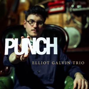 Elliot -Trio- Galvin - Punch i gruppen CD / Jazz hos Bengans Skivbutik AB (1969611)