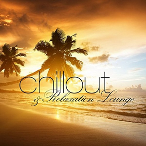 Various Artists - Chillout & Relaxation Lounge i gruppen CD / Pop-Rock hos Bengans Skivbutik AB (1981886)