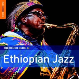 Blandade Artister - Rough Guide To Ethiopian Jazz i gruppen CD / Jazz/Blues hos Bengans Skivbutik AB (1993046)
