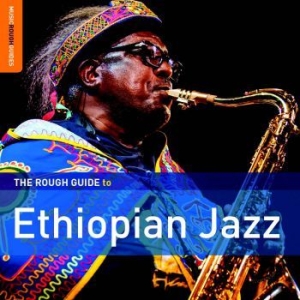 Blandade Artister - Rough Guide To Ethiopian Jazz i gruppen CD / Jazz hos Bengans Skivbutik AB (1993046)