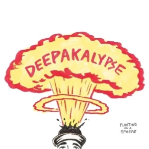Deepakalypse - Floating On A Sphere i gruppen CD / Pop-Rock hos Bengans Skivbutik AB (1993082)