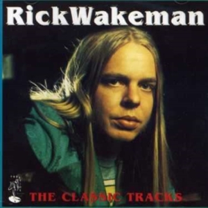 Wakeman Rick - Classic Tracks i gruppen CD / Pop-Rock hos Bengans Skivbutik AB (1993123)