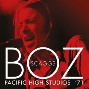 Scaggs Boz - Pacific High Studios 1971 i gruppen CD / Pop-Rock hos Bengans Skivbutik AB (1993189)