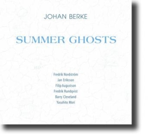 Berke Johan - Summer Ghosts i gruppen Externt_Lager / Naxoslager hos Bengans Skivbutik AB (1994784)