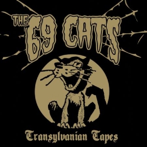 69 Cats - Transylvanian Tapes i gruppen CD / Rock hos Bengans Skivbutik AB (1998406)