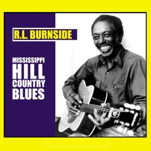 Burnside R.L. - Mississippi Hill Country Blues i gruppen VINYL / Blues hos Bengans Skivbutik AB (2004248)