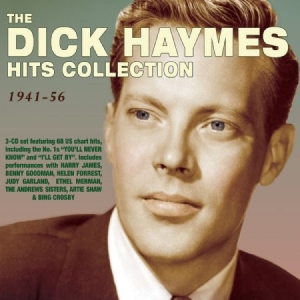 Haymes Dick - Hits Collection  1941-56 i gruppen CD / Pop hos Bengans Skivbutik AB (2004833)