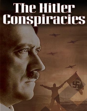Hitler Conspiracies (2008) - Film i gruppen ÖVRIGT / Musik-DVD & Bluray hos Bengans Skivbutik AB (2005008)