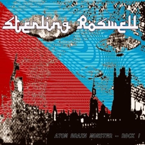 Roswell Sterling - Atom Brain Monster - Rock! i gruppen VINYL / Rock hos Bengans Skivbutik AB (2005108)