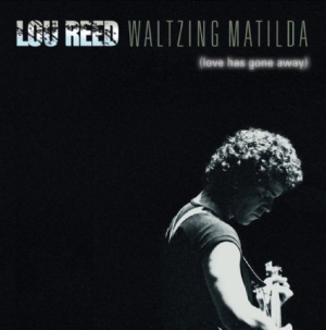 Reed Lou - Waltzing Matilda (Love Has Gone) i gruppen CD / Rock hos Bengans Skivbutik AB (2005113)