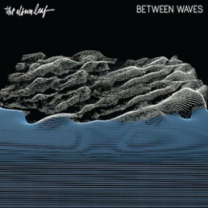 Album Leaf - Between Waves in the group OUR PICKS / Stocksale / CD Sale / CD POP at Bengans Skivbutik AB (2005918)