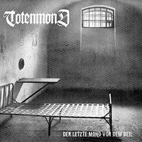 Totenmond - Der Letzte Mond Vor Dem Beil i gruppen CD / Hårdrock/ Heavy metal hos Bengans Skivbutik AB (2005976)
