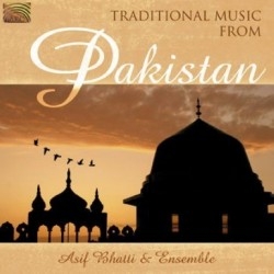 Asif Bhatti & Ensemble - Traditional Music From Pakistan i gruppen CD / Elektroniskt,World Music hos Bengans Skivbutik AB (2006276)