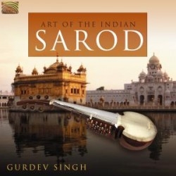 Gurdev Singh - Art Of The Indian Sarod i gruppen CD / Elektroniskt,World Music hos Bengans Skivbutik AB (2006279)