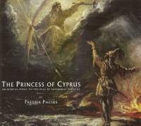 Pacius Fredrik - The Princess Of Cyprus i gruppen Externt_Lager / Naxoslager hos Bengans Skivbutik AB (2006429)