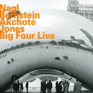 Nagl / Bernstein / Akchote / Jones - Big Four Live i gruppen Externt_Lager / Naxoslager hos Bengans Skivbutik AB (2007012)