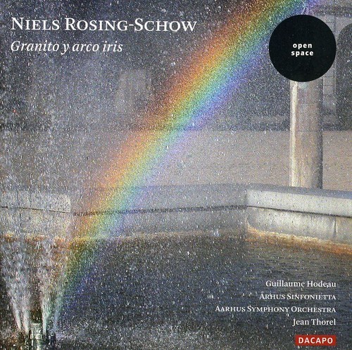 Rosing-Schow - Granito Y Arico Iris i gruppen CD / Klassiskt hos Bengans Skivbutik AB (2007586)