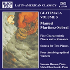 Martinez-Sobral Manuel - Guatemala Vol 5 i gruppen CD / Klassiskt hos Bengans Skivbutik AB (2007939)