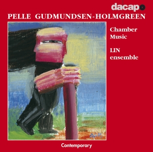 Gudmundsen-Holmgreen Pelle - Chamber Works i gruppen CD / Klassiskt hos Bengans Skivbutik AB (2008848)