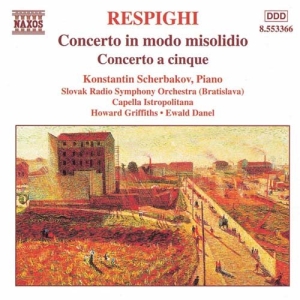 Respighi Ottorino - Concerto In Modo Misolidio i gruppen Externt_Lager / Naxoslager hos Bengans Skivbutik AB (2009385)